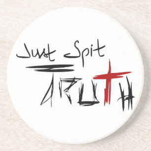 Dessous De Verre En Grès Just Spit Truth