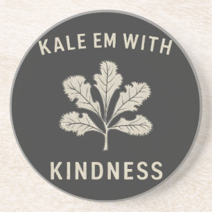 Dessous De Verre En Grès Kale Em Avec Kindness Funny Pun Légume Vegan