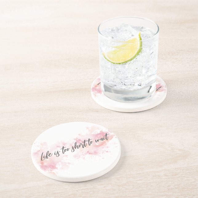Dessous De Verre En Grès La vie est trop courte pour attendre (Côté)