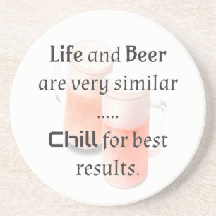 Dessous De Verre En Grès La vie et la bière sont similaires ... CHILL pour 