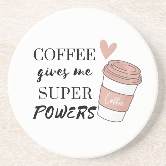 Dessous De Verre En Grès Le café me donne des super pouvoirs (Devant)