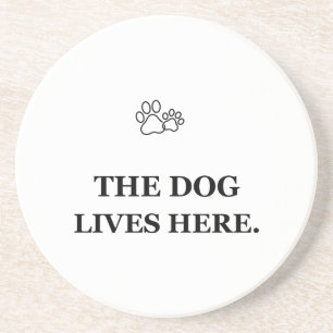 Dessous De Verre En Grès Le chien vit ici Vous êtes l'invité Coaster Chien