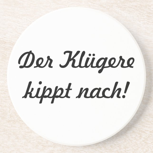 Dessous De Verre En Grès Le plus intelligent s'évanouit ! (Devant)