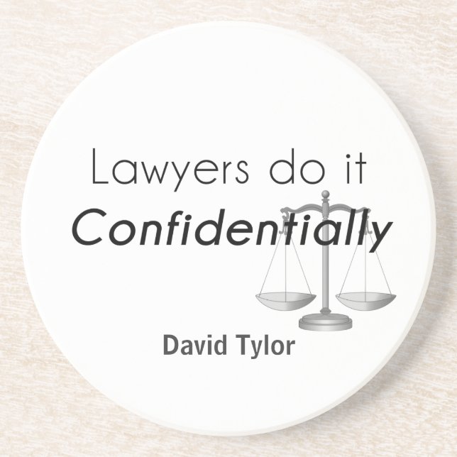 Dessous De Verre En Grès Les avocats le font confidentiellement (Devant)
