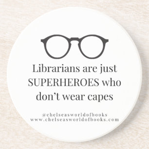 Dessous De Verre En Grès Les bibliothécaires sont des SUPERHÉROS qui ne por