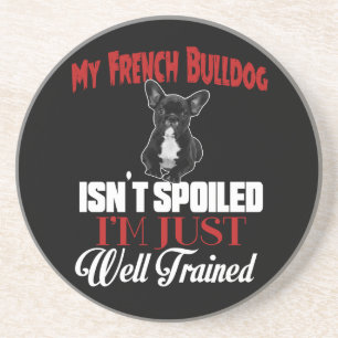 Dessous De Verre En Grès Mon Bouledogue Français n'est pas gâté