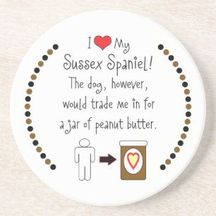 Dessous De Verre En Grès Mon épagneul de Sussex aime le beurre d'arachide