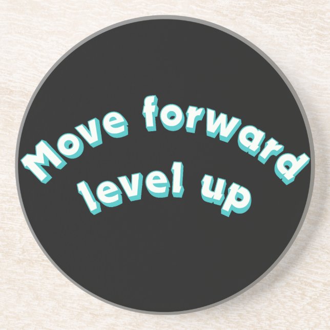 Dessous De Verre En Grès Move Forward Level Up  (Devant)
