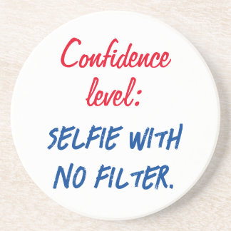 Dessous De Verre En Grès Niveau de confiance : Selfie sans filtre