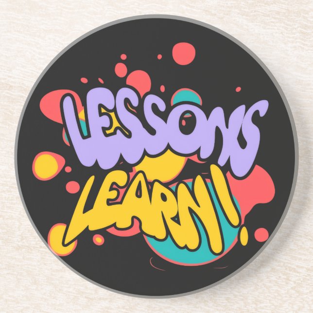 DESSOUS DE VERRE EN GRÈS PAINT SPLASH LESSONS LEARN ROUND SANDSTONE COASTER (Devant)