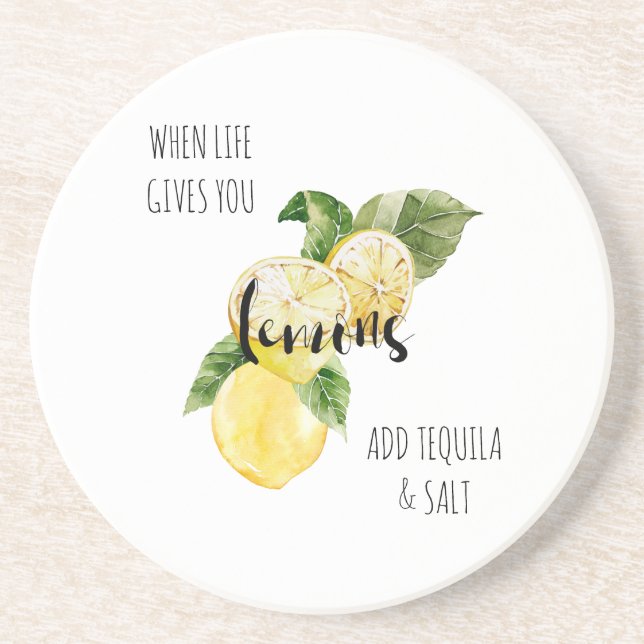 Dessous De Verre En Grès Quand la vie vous donne des citrons Ajouter Tequil (Devant)