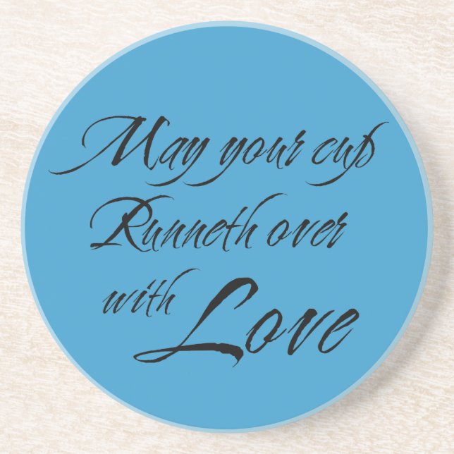 Dessous De Verre En Grès Que votre coupe déborde de sentiment d'amour bleu (Devant)