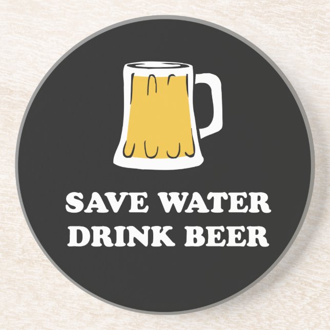 Dessous De Verre En Grès Sauvez l'eau. Buvez de la bière (Devant)