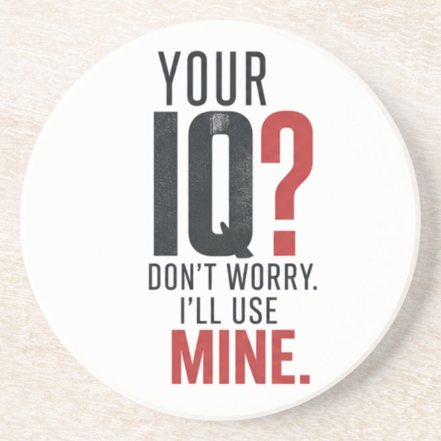 Dessous De Verre En Grès Typographie Sarcasique Smart IQ (Devant)