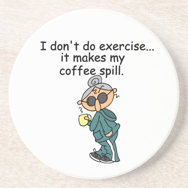 Dessous De Verre En Grès Une autre raison de ne pas s'exercer (Devant)