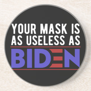 Dessous De Verre En Grès Votre Masque Est Aussi Inutile Que Biden