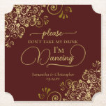 Dessous-de-verre En Papier Auburn Brown & Gold ne prenez pas mon Mariage de b<br><div class="desc">Ce dessous de verre mariage est élégant, élégant et amusant ! Il présente une belle conception brun et or auburn avec des lettres de script modernes et des boucles et tourbillons dorés délicats dans les coins. Le texte dit "S'il vous plaît ne prenez pas mon verre, je danse" avec de...</div>