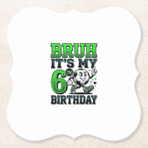 Dessous-de-verre En Papier Bruh C'est Mon 6e Anniversaire Garçon De Football