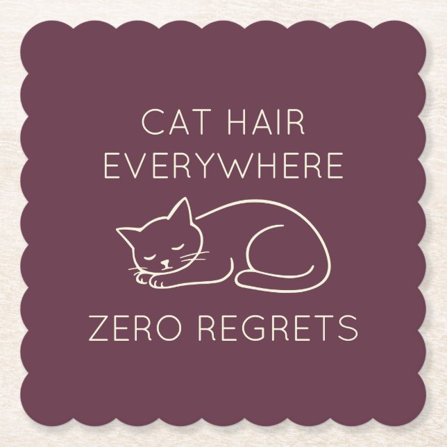 Dessous-de-verre En Papier Cat hair everywhere zero regrets (Devant)