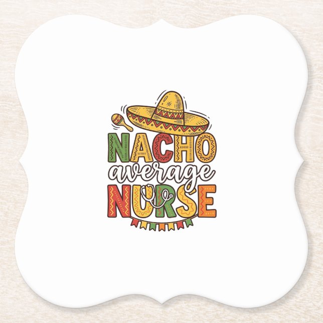 Dessous-de-verre En Papier Conception de chemise Nacho Average Nurse Cinco De (Devant)