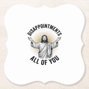 Dessous-de-verre En Papier Déceptions que vous tous Tee-shirt religieux vinta