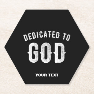 DESSOUS-DE-VERRE EN PAPIER DÉDIÉ À DIEU PERSONNALISABLE COOL TEXTE BLANC