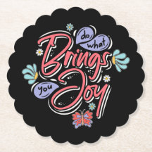 Faites ce qui vous apporte Joy Floral et citation 