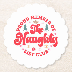Dessous-de-verre En Papier Fier Membre Du Club Naughty List Noël