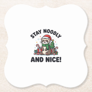 Dessous-de-verre En Papier Furet drôle de Noël Restez Noodly et gentil