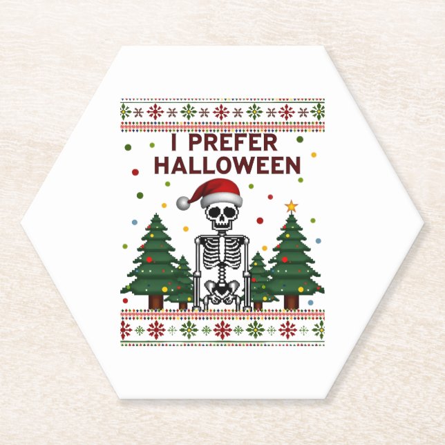 Dessous-de-verre En Papier I Prefer Halloween Skeleton Ugly Christmas Skull S (Devant)