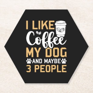 Dessous-de-verre En Papier J'Aime Café Mon Chien & Peut-Être 3 Personnes Chie