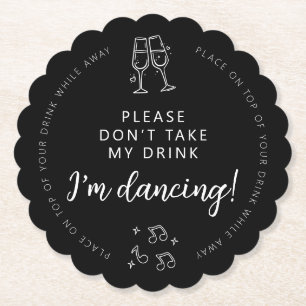 Dessous-de-verre En Papier Je danse S'il vous plaît ne prenez pas mon verre N