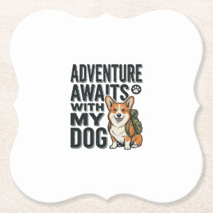 Dessous-de-verre En Papier L'aventure attend avec mon chien design de randonn