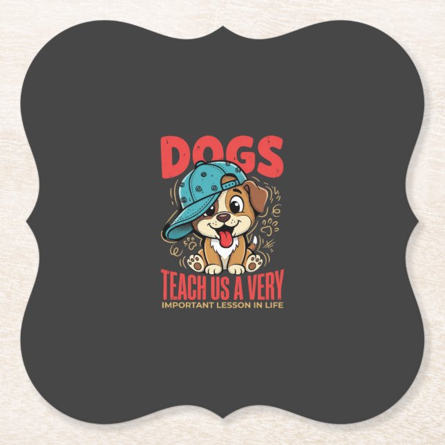 Dessous-de-verre En Papier Les chiens nous enseignent d'importantes leçons de (Devant)