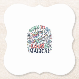Dessous-de-verre En Papier Licorne née pour être bruyante et magique Original