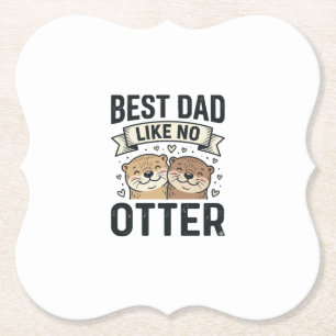 Dessous-de-verre En Papier Meilleur Papa Comme Aucune Loutre Mignonne Loutre