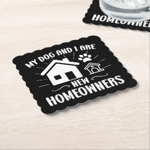 Dessous-de-verre En Papier Mon chien et moi sommes de nouveaux propriétaires