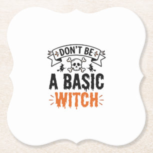 Dessous-de-verre En Papier Ne sois pas une sorcière basique Halloween vintage