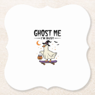 Dessous-de-verre En Papier Oie d'Halloween Ghost Me Je suis occupé Skateboard