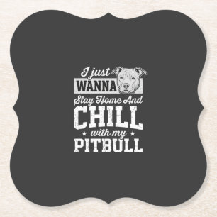 Dessous-de-verre En Papier Pitbull Reste à la Maison et se Détendre Design