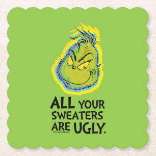 Dessous-de-verre En Papier Snarky Grinch   Tous vos pulls sont laids