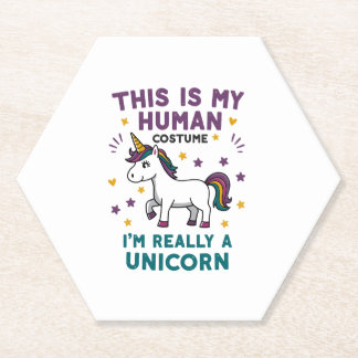 Dessous-de-verre En Papier This Is My Human Costume I'm Really A Unicorn T-Sh