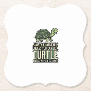 Dessous-de-verre En Papier Tortue Drôle Soyez Vous-Même Design De Chemise Vin