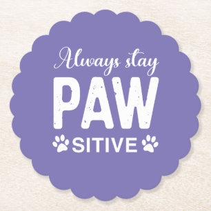 Dessous-de-verre En Papier Toujours rester attentif aux PAW