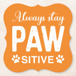 Dessous-de-verre En Papier Toujours rester attentif aux PAW