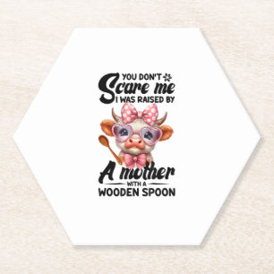 Dessous-de-verre En Papier Vache Tu ne me fais pas peur J'ai été élevé par un
