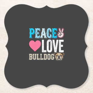 Dessous-de-verre En Papier Vecteur Peace Love Bouledogue