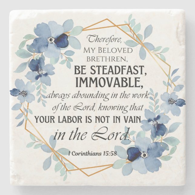 Dessous-de-verre En Pierre 1 Corinthiens 15:58 Inspirational Verse Floral (Devant)