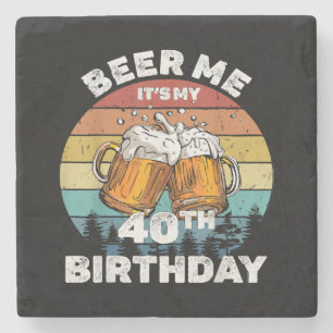 Dessous-de-verre En Pierre Bière pour moi, c'est mon 40e anniversaire