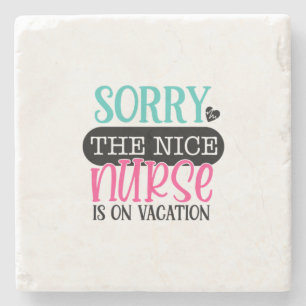 Dessous-de-verre En Pierre Cadeau De L'Infirmière Désolé L'Infirmière Nice Es